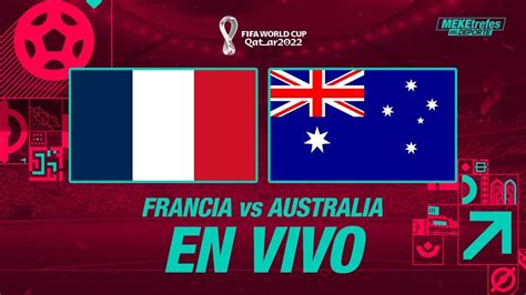 francia vs australia en vivo 2022